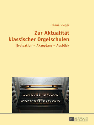 cover image of Zur Aktualitaet klassischer Orgelschulen